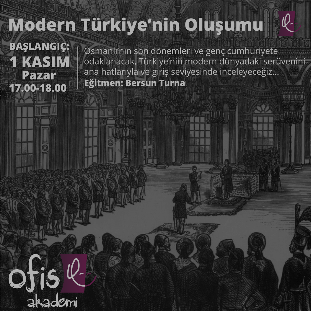 modern-turkiyenin-olusumu-ofis-akademi